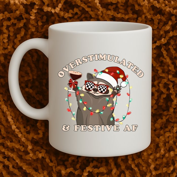 Overstimulated And Festive Af Raccoon Christmas Sweatshirt Mug
