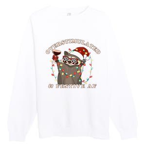 Overstimulated And Festive Af Raccoon Christmas Sweatshirt Premium Crewneck Sweatshirt