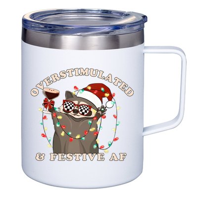 Overstimulated And Festive Af Raccoon Christmas Sweatshirt 12oz Stainless Steel Coffee Mug