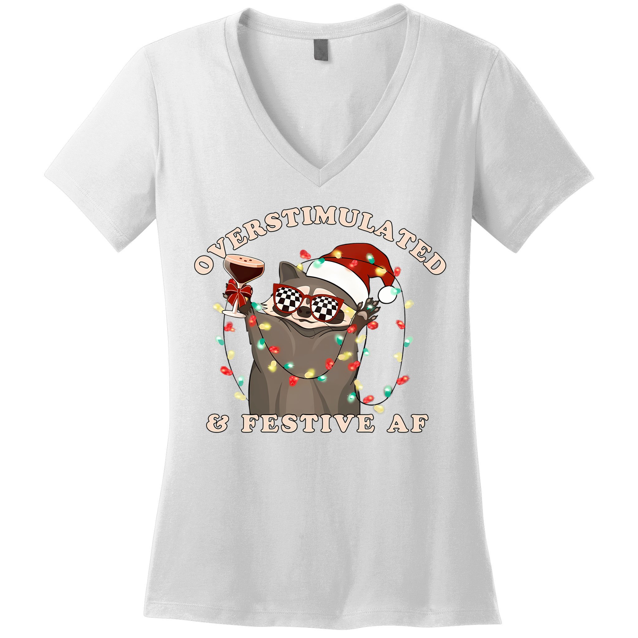 Overstimulated And Festive Af Raccoon Christmas Sweatshirt Women's V-Neck T-Shirt