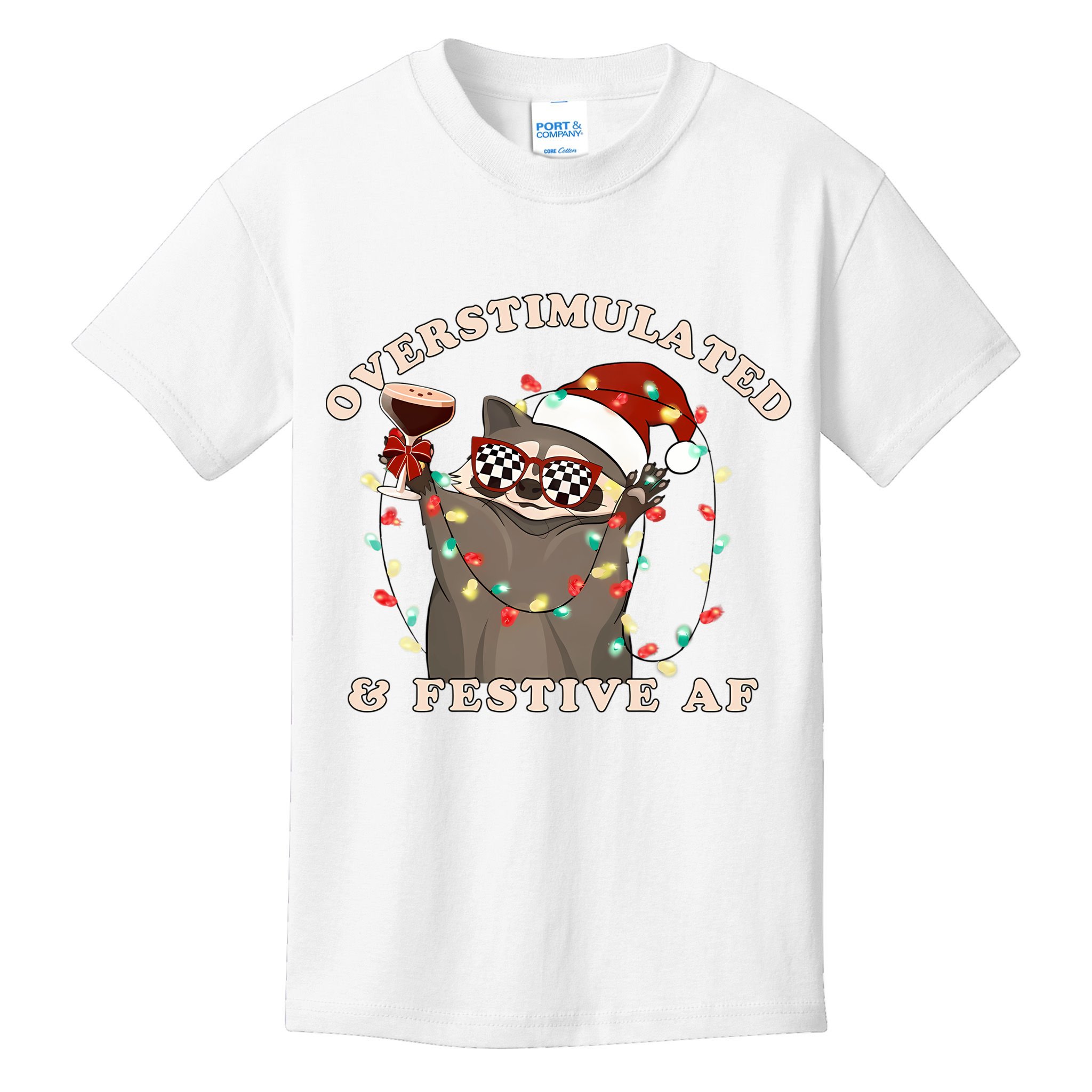 Overstimulated And Festive Af Raccoon Christmas Sweatshirt Kids T-Shirt