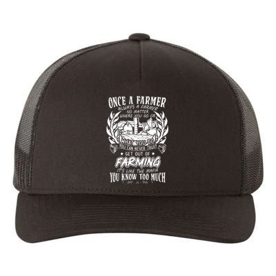 Once A Farmer Always A Farmer No Matter Where You Go Or Yupoong Adult 5-Panel Trucker Hat