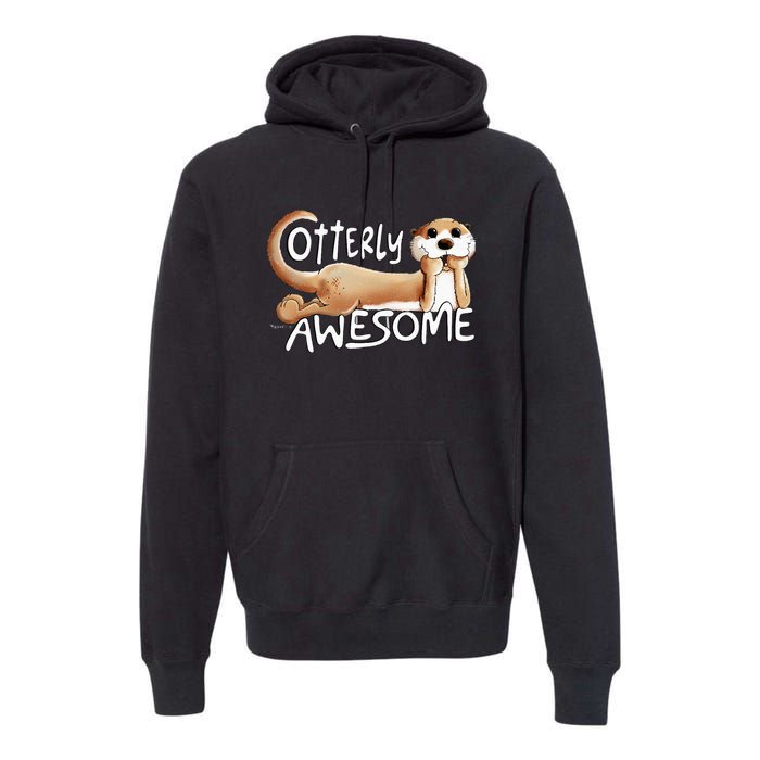 Otterly Awesome For Sea Otter Lover Premium Hoodie