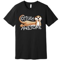 Otterly Awesome For Sea Otter Lover Premium T-Shirt