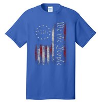 Old American Flag Patriotic 1776 We The People Usa Tall T-Shirt