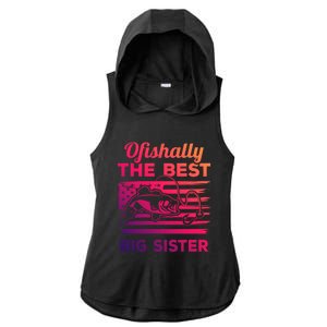 Ofishally American Flag Older Sister Fishing Big Sis Cute Gift Ladies PosiCharge Tri-Blend Wicking Draft Hoodie Tank