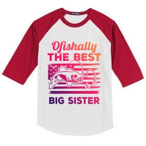 Ofishally American Flag Older Sister Fishing Big Sis Cute Gift Kids Colorblock Raglan Jersey