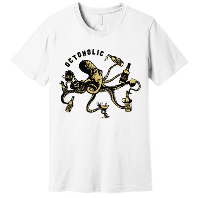 Octoholic Alcoholic Funny Beer And Octopus Premium T-Shirt