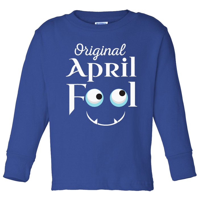 Original April Fool Face Funny April Fool's Day Birthday Toddler Long Sleeve Shirt