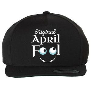 Original April Fool Face Funny April Fool's Day Birthday Cool Gift Wool Snapback Cap