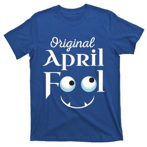 Original April Fool Face Funny April Fool's Day Birthday Cool Gift T-Shirt