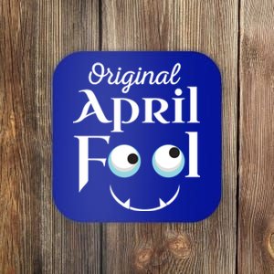 Original April Fool Face Funny April Fool's Day Birthday Cool Gift Coaster