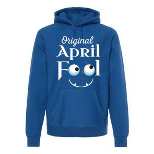 Original April Fool Face Funny April Fool's Day Birthday Cool Gift Premium Hoodie