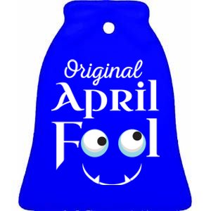 Original April Fool Face Funny April Fool's Day Birthday Cool Gift Ceramic Bell Ornament