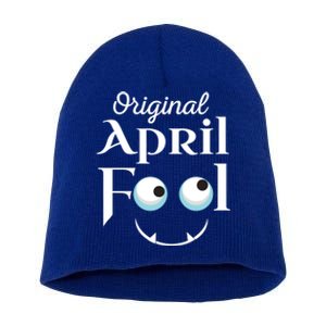 Original April Fool Face Funny April Fool's Day Birthday Cool Gift Short Acrylic Beanie