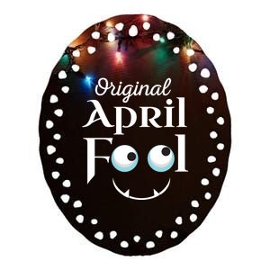 Original April Fool Face Funny April Fool's Day Birthday Cool Gift Ceramic Oval Ornament