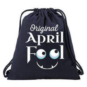 Original April Fool Face Funny April Fool's Day Birthday Cool Gift Drawstring Bag