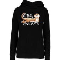 Otterly Awesome For Sea Otter Lover Womens Funnel Neck Pullover Hood