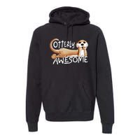 Otterly Awesome For Sea Otter Lover Premium Hoodie