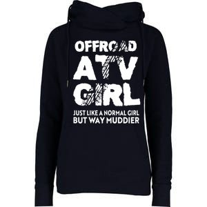 OffRoad ATV Girl Funny Quad 4Wheeling Girls Womens Funnel Neck Pullover Hood