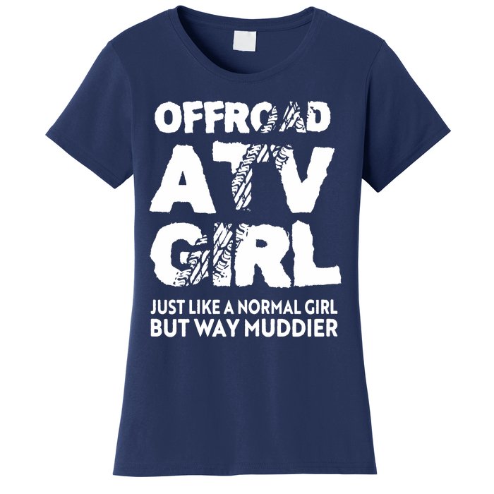 OffRoad ATV Girl Funny Quad 4Wheeling Girls Women's T-Shirt