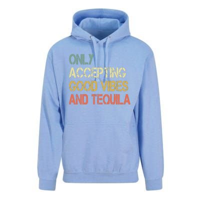 Only Accepting Good Vibes And Tequila Funny Unisex Surf Hoodie