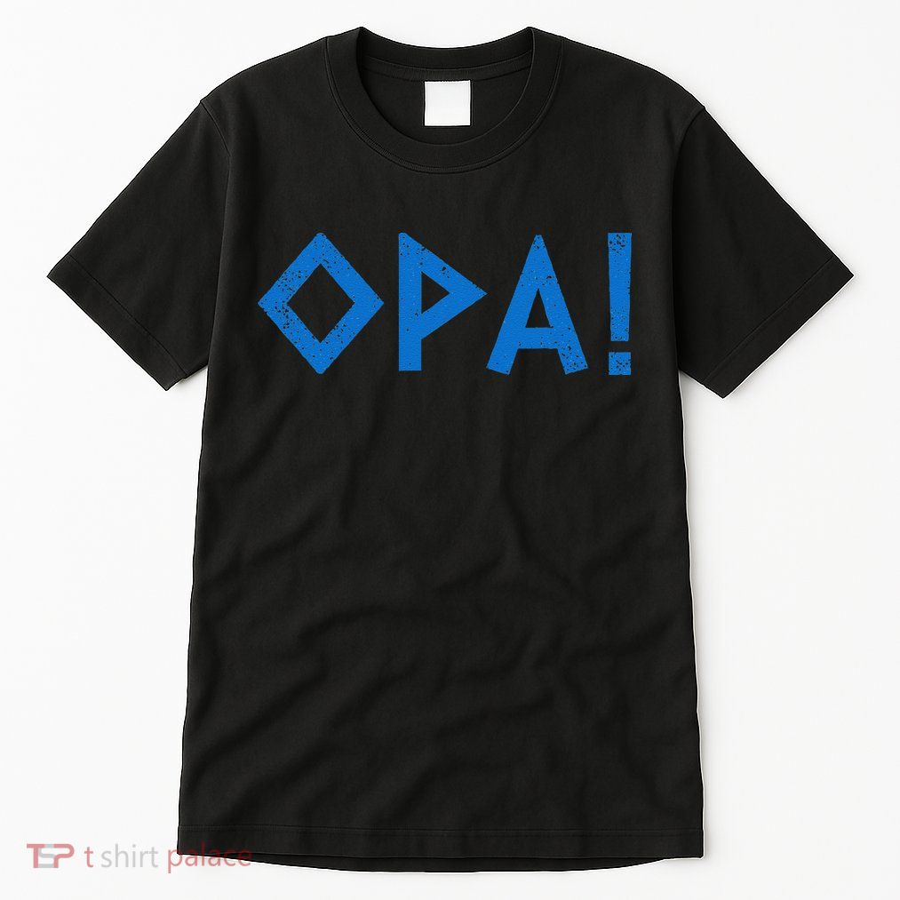 Opa Ancient Greek Pride Greek Flag Funny Greek Party Greece Tall T-Shirt