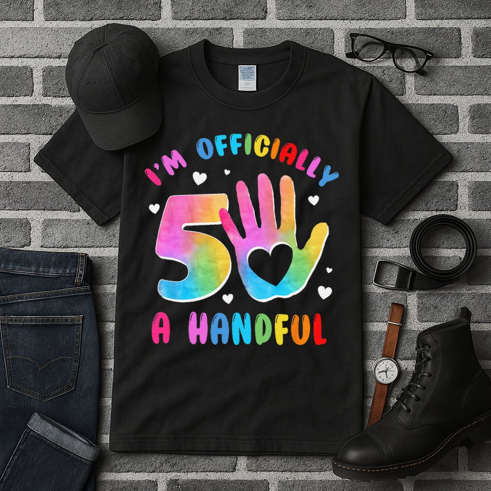 Officially A Handful 5 Im 5 Years Old 5th Birthday Tall T-Shirt