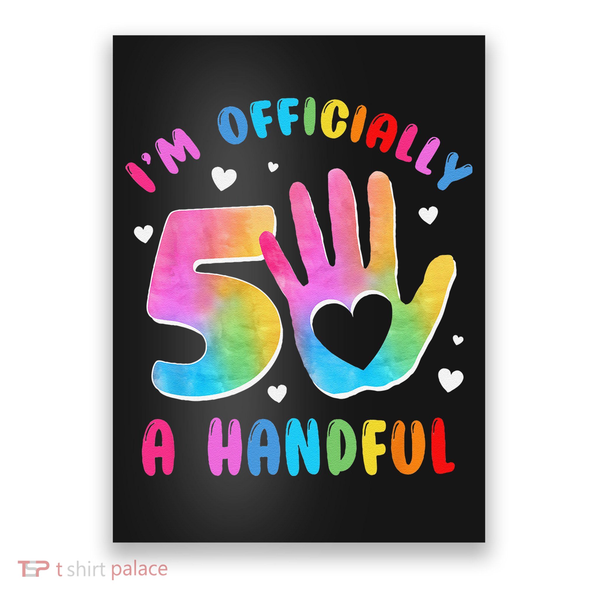 Officially A Handful 5 Im 5 Years Old 5th Birthday Poster