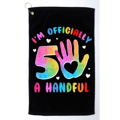 Officially A Handful 5 Im 5 Years Old 5th Birthday Golf Towel