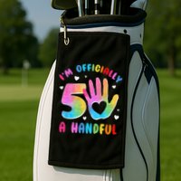 Officially A Handful 5 Im 5 Years Old 5th Birthday Golf Towel