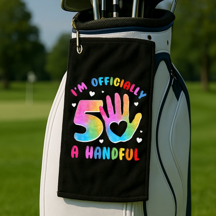 Officially A Handful 5 Im 5 Years Old 5th Birthday Golf Towel