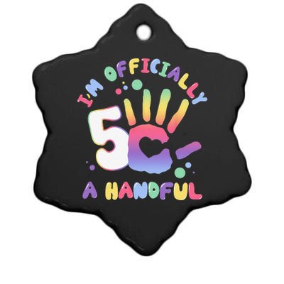 Officially A Handful 5 Im Five Years Old Funny Birthday Ceramic Star Ornament