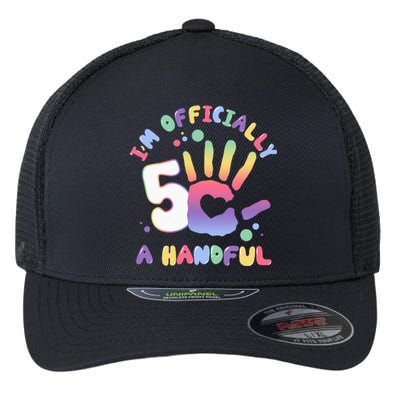 Officially A Handful 5 I'm Five Years Old Funny Birthday Flexfit Unipanel Trucker Cap