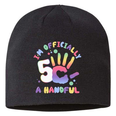 Officially A Handful 5 I'm Five Years Old Funny Birthday Sustainable Beanie