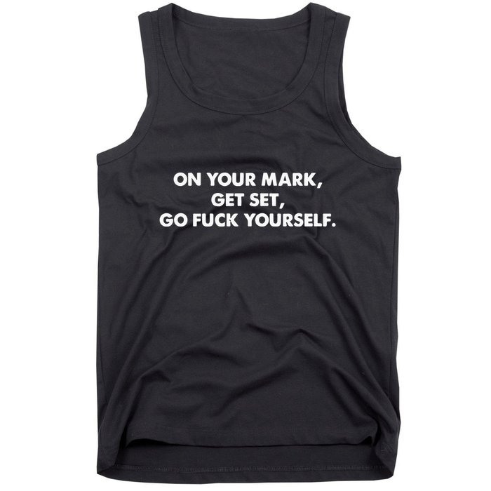 Offensive Adult Humor Go Fuck Yourself Tank Top