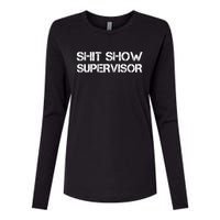 Offensive Adult Humor Shit Show Supervisor Cool Womens Cotton Relaxed Long Sleeve T-Shirt