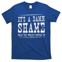 Oliver Anthony Its A Damn Shame What The Worlds Gotten To T-Shirt