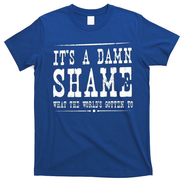 Oliver Anthony Its A Damn Shame What The Worlds Gotten To T-Shirt