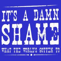 Oliver Anthony Its A Damn Shame What The Worlds Gotten To T-Shirt