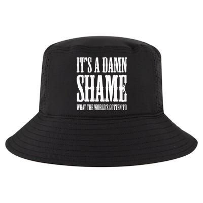 Oliver Anthony Its A Damn Shame What The Worlds Gotten To Cool Comfort Performance Bucket Hat