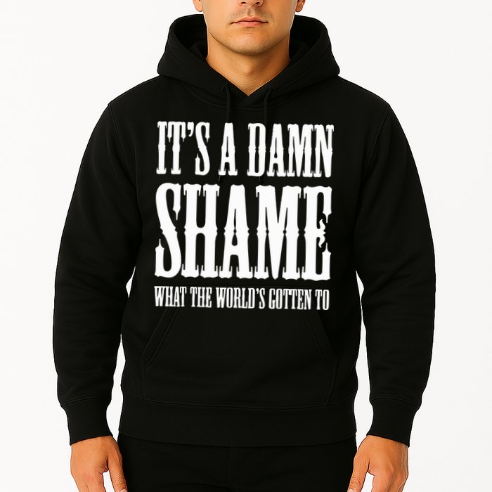 Oliver Anthony Its A Damn Shame What The Worlds Gotten To Hoodie
