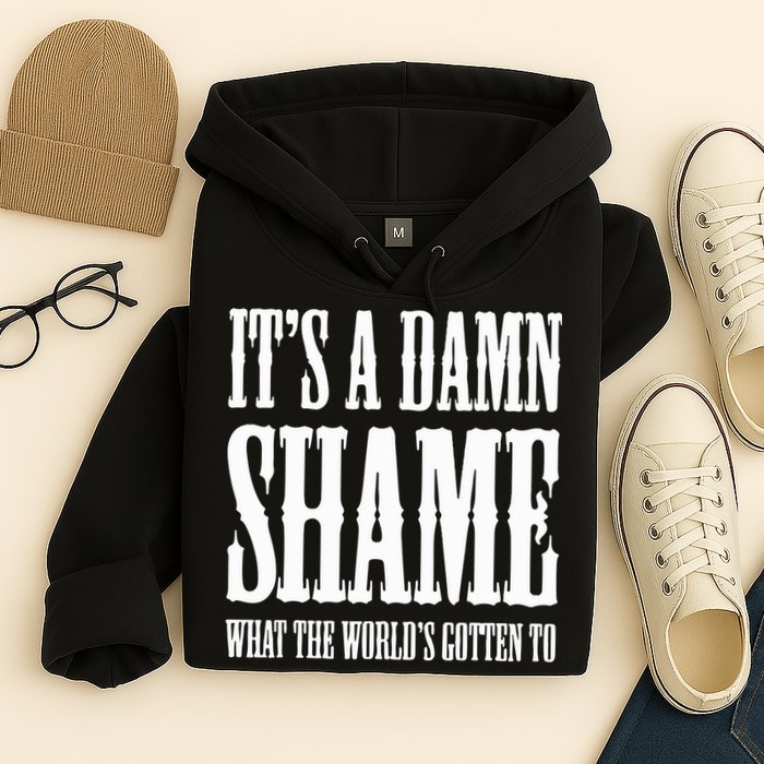 Oliver Anthony Its A Damn Shame What The Worlds Gotten To Hoodie