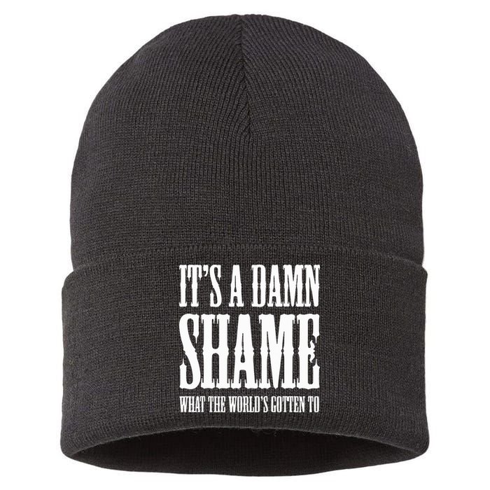 Oliver Anthony Its A Damn Shame What The Worlds Gotten To Sustainable Knit Beanie