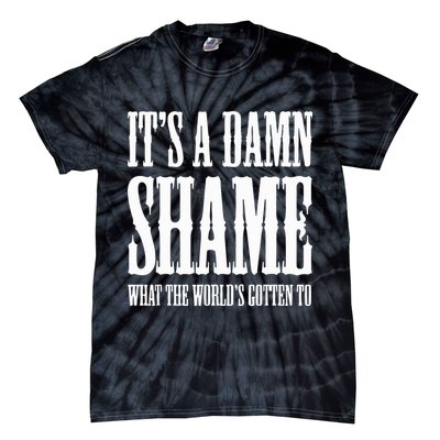 Oliver Anthony Its A Damn Shame What The Worlds Gotten To Tie-Dye T-Shirt