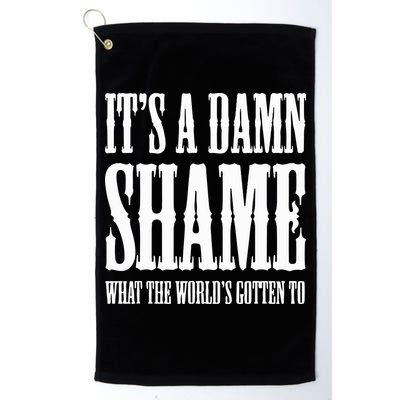 Oliver Anthony Its A Damn Shame What The Worlds Gotten To Golf Towel