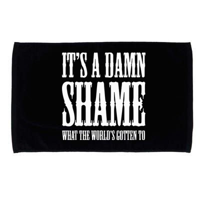 Oliver Anthony Its A Damn Shame What The Worlds Gotten To Microfiber Hand Towel