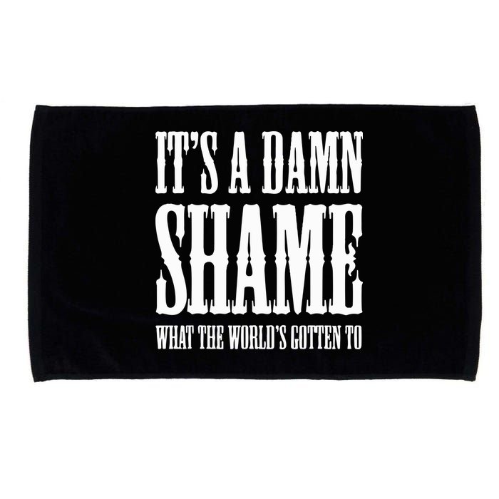 Oliver Anthony Its A Damn Shame What The Worlds Gotten To Microfiber Hand Towel