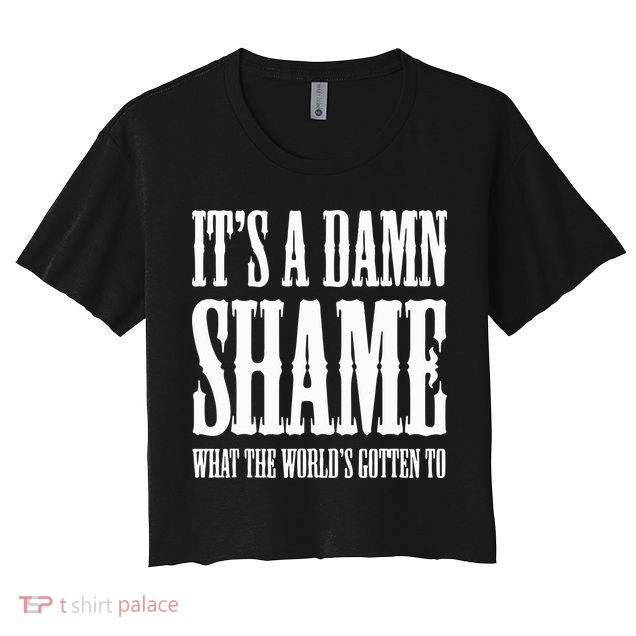 Oliver Anthony Its A Damn Shame What The Worlds Gotten To Crop Top