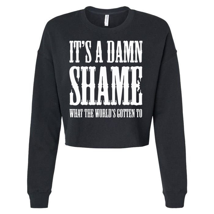 Oliver Anthony Its A Damn Shame What The Worlds Gotten To Cropped Pullover Crew
